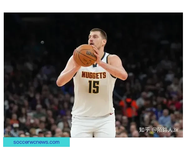 掘金逆转勇士豪取六连胜 约基奇三双闪耀穆雷45分双波空砍